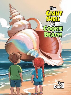 cover image of The Giant Shell at Cookie Beach